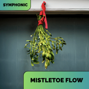 A bunch of mistletoe tied with a red ribbon hangs from a ledge; text reads "SYMPHONIC" and "MISTLETOE FLOW" in green boxes, highlighting a festive Spotify playlist.